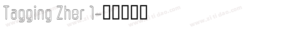 Tagging Zher 1字体转换